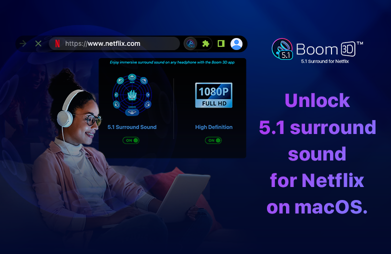 Enjoy Netflix with 5.1 audio browser extension on macOS Enjoy Netflix with 5.1 audio browser extension on macOS