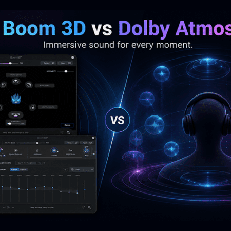 Boom 3D vs Dolby Atmos for Headphones Which One to Choose