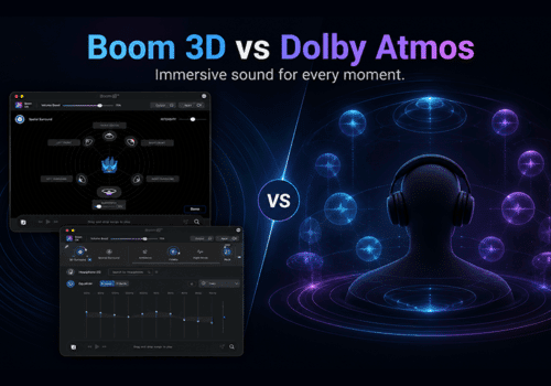 Boom 3D vs Dolby Atmos for Headphones Which One to Choose